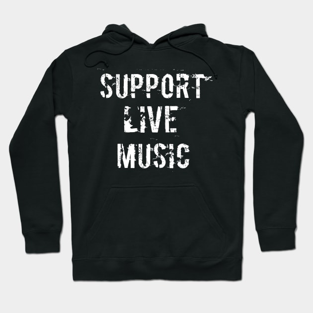 Support live music Hoodie by Batrisyiaraniafitri